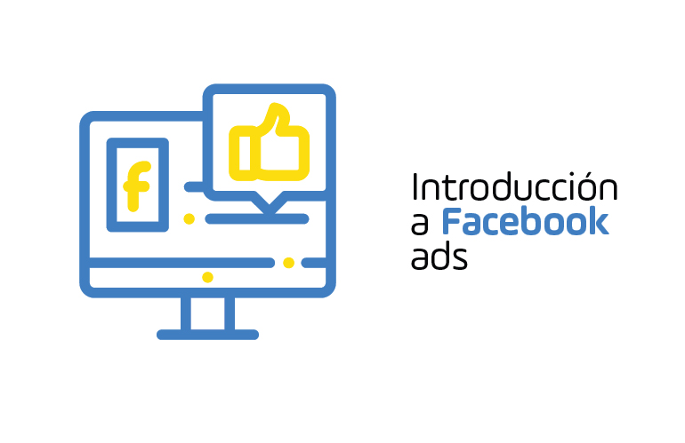 Introducción a Facebook Ads