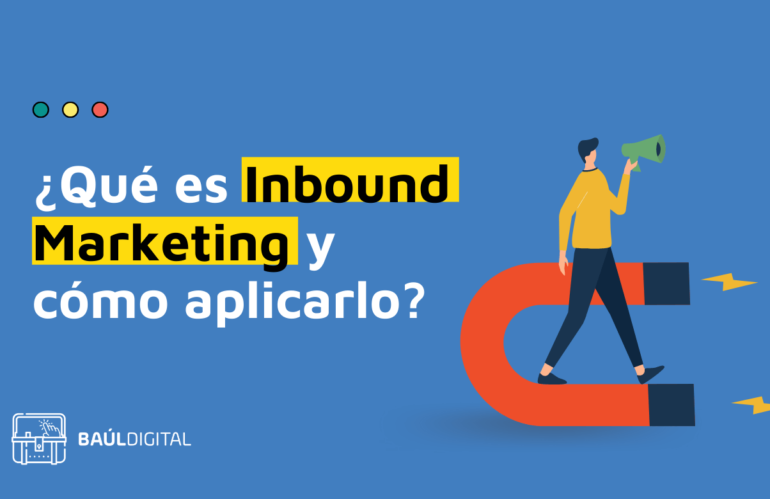 ¿Qué es Inbound Marketing?