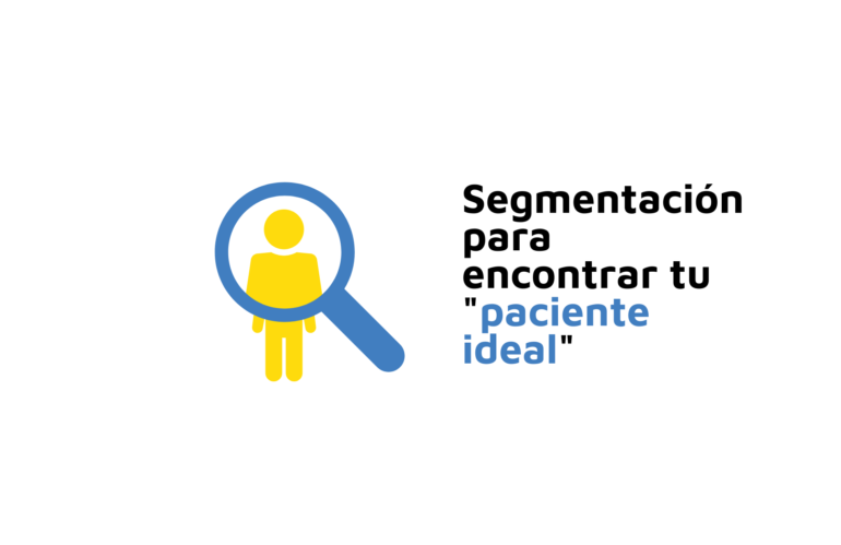 Segmentación para encontrar tu “paciente ideal”