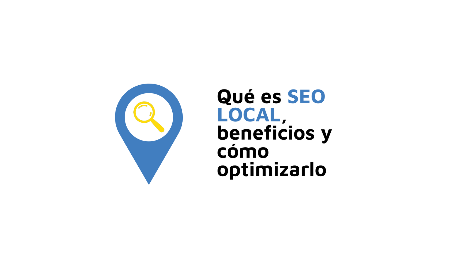 Qué es SEO LOCAL, beneficios y cómo optimizarlo – Baúl Digital
